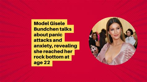 Model Gisele Bundchen Talks About Panic Attacks And Anxiety Revealing She Reached Her Rock