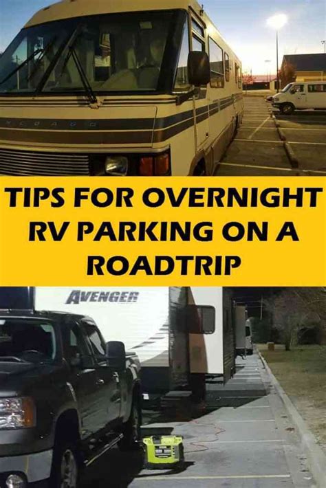 Tips For Overnight Rv Parking On Your Next Road Trip Rv Camping Checklist Rv Camping Tips