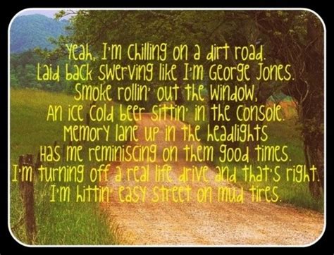 Quotes About Dirt Roads 47 Quotes