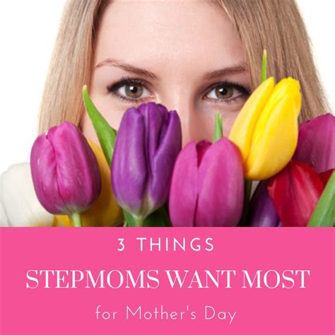 What Stepmoms Want For Mothers Day Stepmom Magazine Mothers Day Mother Step Moms