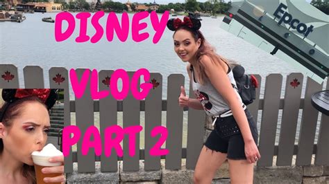 Disney World Vlog Day Two Epcot And Beirgarten Youtube
