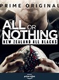 All or Nothing: New Zealand All Blacks - Série TV 2018 - AlloCiné