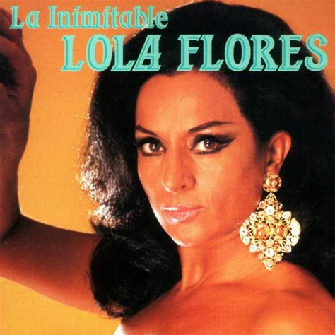 Mujeres Andaluzas En La Historia Lola Flores