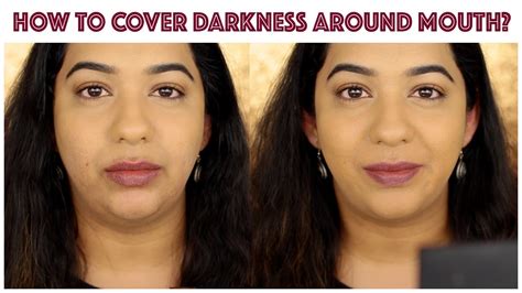 Pigmentation Around Mouth How To Cover It On Indian Skintone Youtube