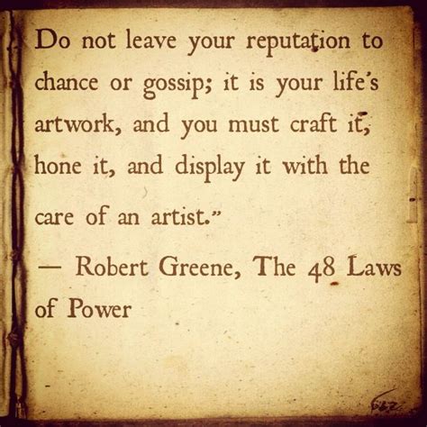Robert Greene The 48 Laws Of Power Mantra Wise Words Words Of Wisdom