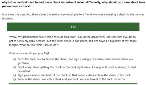 There are several ways to endorse a check and how you endorse it depends on what you want done with the money and how the check is filled out. Solved: How Do You Endorse A Check? The Process Of Writing... | Chegg.com