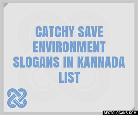 100 Catchy Save Environment In Kannada Slogans 2024 Generator