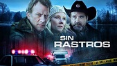 Sin Rastros - Trailer Oficial (Subtitulado) - YouTube