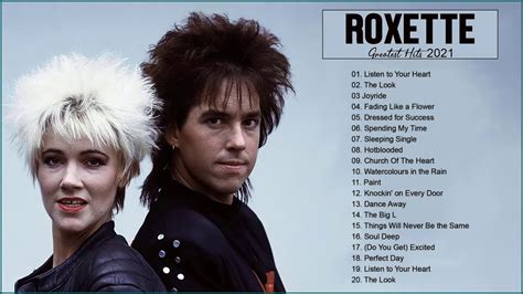 Roxette Greatest Hits Full Album Best Songs Of Roxette Playlist 2021 Youtube