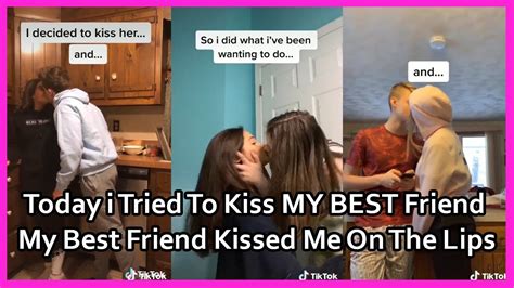 Today I Tried To Kiss My Best Friend My Best Friend Kissed Me On The Lips Youtube