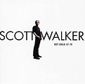 Scott Walker - Boy Child: The Best of Scott Walker 1967-1970 - Reviews ...