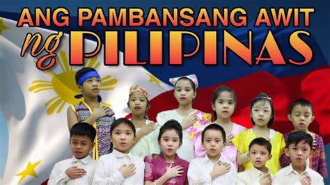 Ang Pambansang Awit Ng Pilipinas Lupang Hinirang Youtube