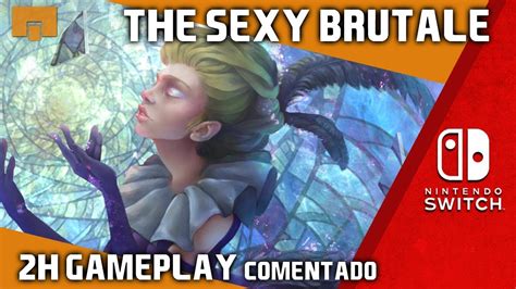 The Sexy Brutale Nintendo Switch 2h Gameplay Comentado First Look Youtube