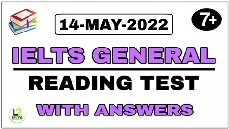 Ielts General Reading Test 14 May 2022 L2 Ielts© Youtube