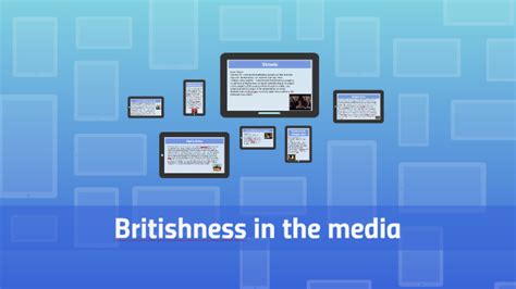 Britishness In The Media By Lily Ogorman