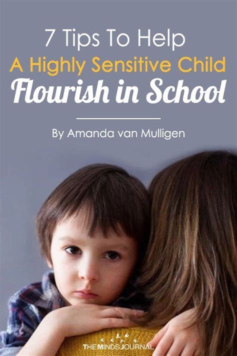 7 Tips To Help A Highly Sensitive Child Flourish In School Highly