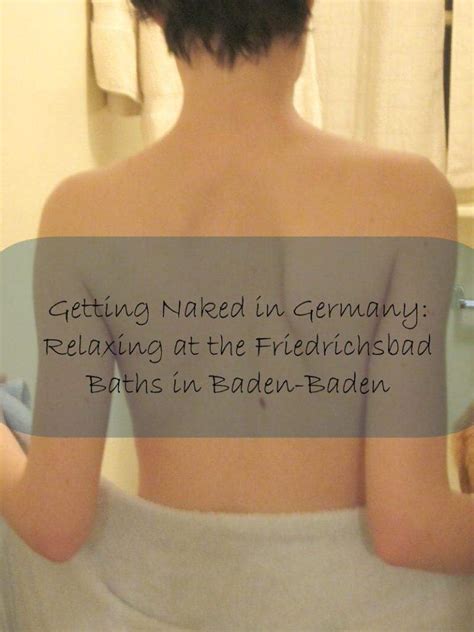 Getting Naked In Germany Relaxing At The Friedrichsbad Baths In Baden Baden