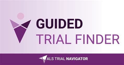 als guided trial finder unlock your personalized list of tailored clinical trials als therapy