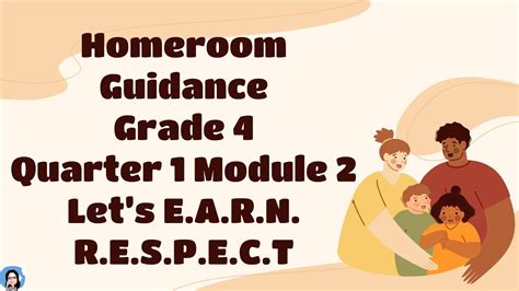 Homeroom Guidance Grade Four Quarter Module Let S Earn Respect