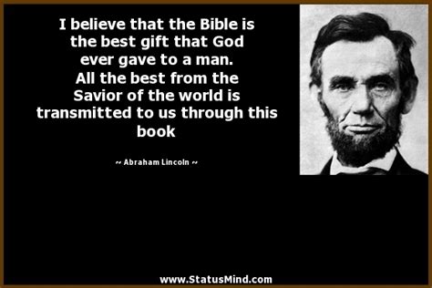 Abraham lincoln is a huge figure in pop culture who's relationship with god is a topic that is highly debated by historians and history students. Lincoln On The Bible Quotes. QuotesGram