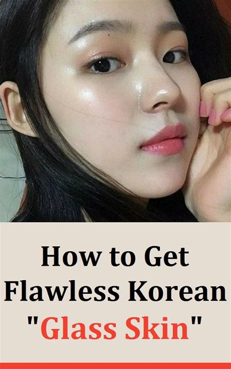 How To Get Flawless Korean Glass Skin Beautypro Club