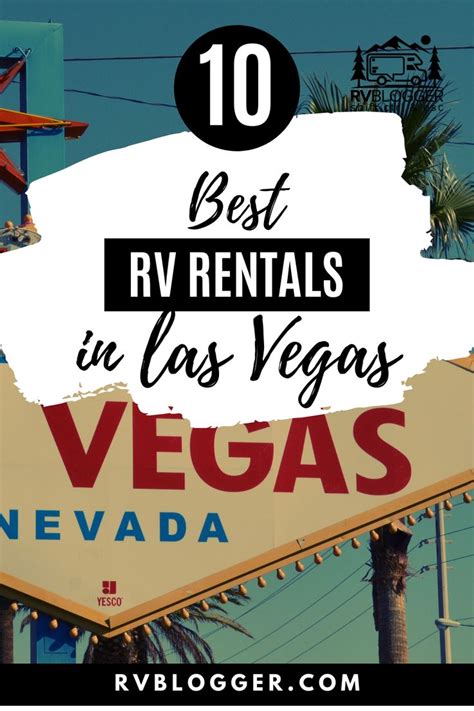10 Best Rv Rentals In Las Vegas In 2022 Rvblogger Rv Rental