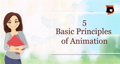 5 Basic Principles Of Animation Prayan Animation