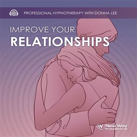 Improve Your Relationships Hypnosis Cd Mp3 Download