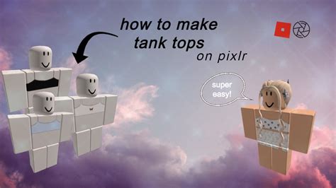 How To Make Tank Tops On Roblox Super Easy Youtube