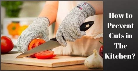 How To Prevent Cuts In The Kitchen And Use Kitchen Knife Safely
