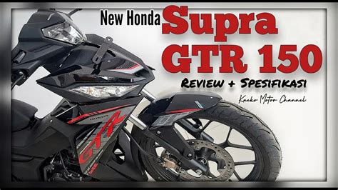 New Honda Supra Gtr 150 2020 Review And Spesifikasi Rs150r Youtube