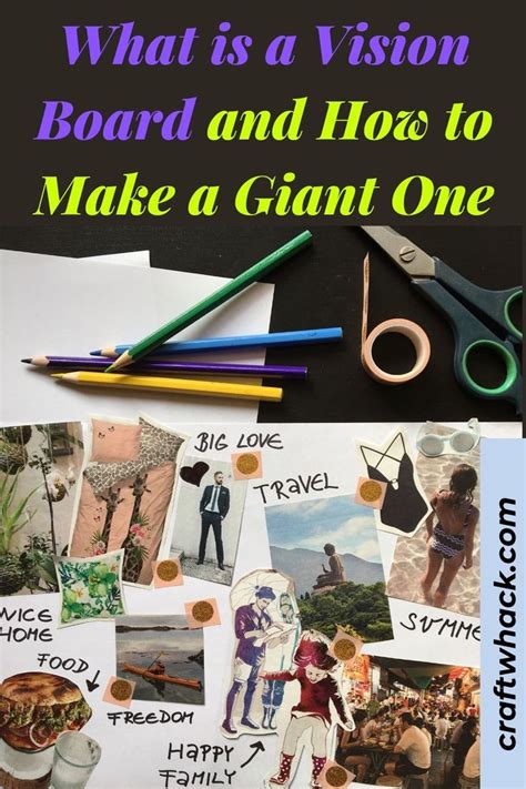 Make A Vision Board That Works For You • Craftwhack In 2021 Making A