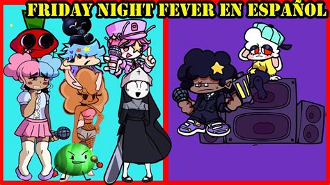 Friday Night Fever Full 6 Weeks Vs Fever Town Traducido Al Español Friday Night Funkin