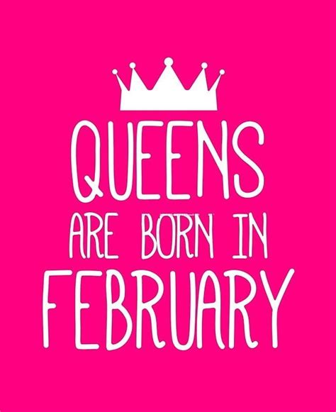 February Born Birthday Quotes For Me February Birthday Quotes