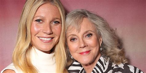 Blythe Danner And Gwyneth Paltrow Relationship