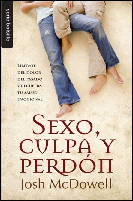 Sexo Culpa Y Perdon Sex Guilt Forgiveness Bolsillo