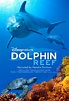 Dolphin Reef (2020) - FilmAffinity