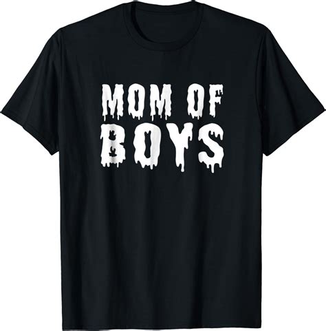 Mom Of Boys T Shirt Funny Proud Mother Shirt Clothing