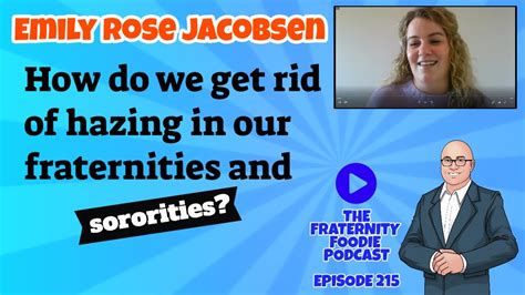 Emily Rose Jacobsen How Do We Get Rid Of Hazing In Our Fraternities