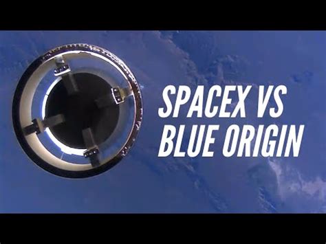 Spacex Vs Blue Origin Youtube