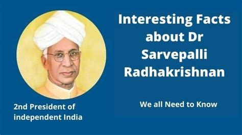 Interesting Facts About Dr Sarvepalli Radhakrishnan Prepareexams