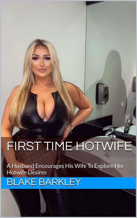 First Time Hotwife A Husband Encourages His Wife To Explore Her