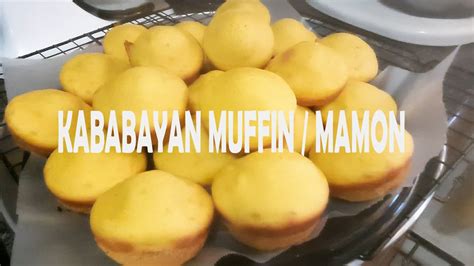 How To Make Kababayan Muffin Mamon Youtube