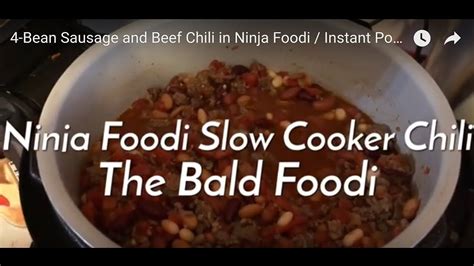 Pressure cook, steam, slow cook, yogurt, sous vide, air fry crisp skip thawing and save time. 4-Bean Sausage and Beef Chili in Ninja Foodi / Instant Pot ...