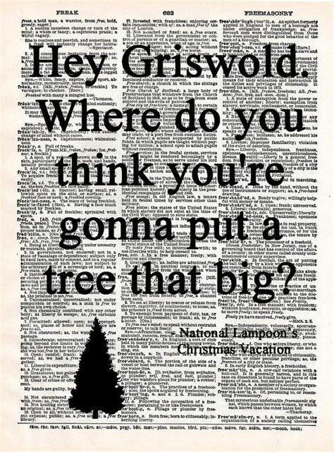 As the holidays approach, clark griswold (chevy chase) wants to have a perfect family christmas, so he pesters his wife, ellen (beverly d'angelo), and children, as he tries to make sure everything is in line, including the tree and house decorations. 21 Best Ideas Christmas Vacation Quotes Clark Rant - Home ...