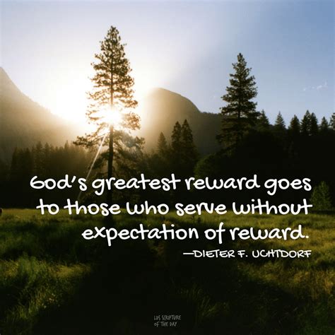 Gods Greatest Reward Goes To Those Who Serve Without Expectation Of