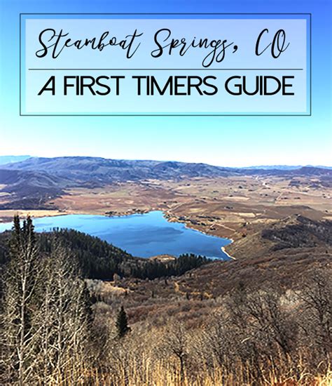 Steamboat Springs Co A First Timers Guide Road Trip To Colorado