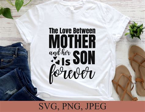 The Love Between A Mother And Her Son Is Forever Svg T For Etsy