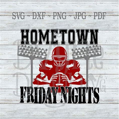 Hometown Friday Nights Football Svg For Silhouette Cricut Or Etsy