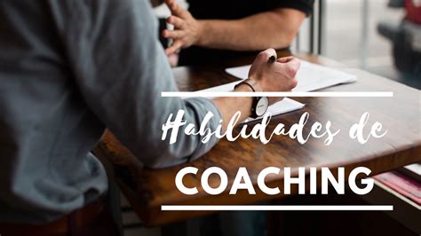 Habilidades De Coaching Eseci Coaching